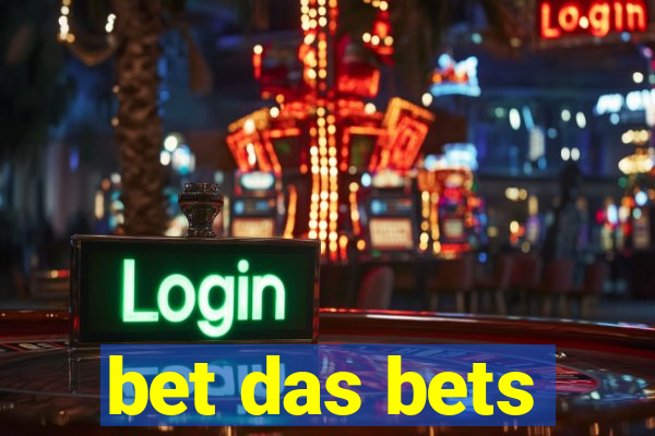 bet das bets